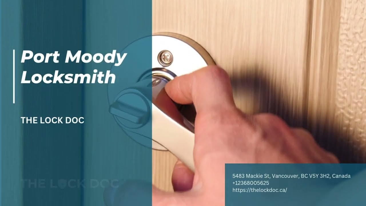 You are currently viewing Port Moody Locksmith | The Lock Doc