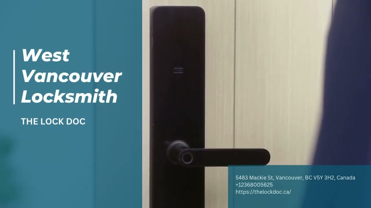 You are currently viewing West Vancouver Locksmith | The Lock Doc